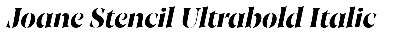 Joane Stencil Ultrabold Italic